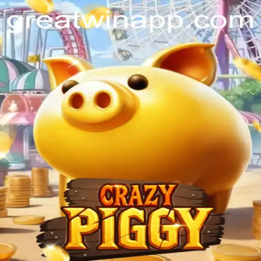 CrazyPiggy: The Ultimate Gaming Experience with GreatWin