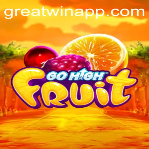 Discover the Excitement of GoHighFruit: An In-Depth Look at GreatWin