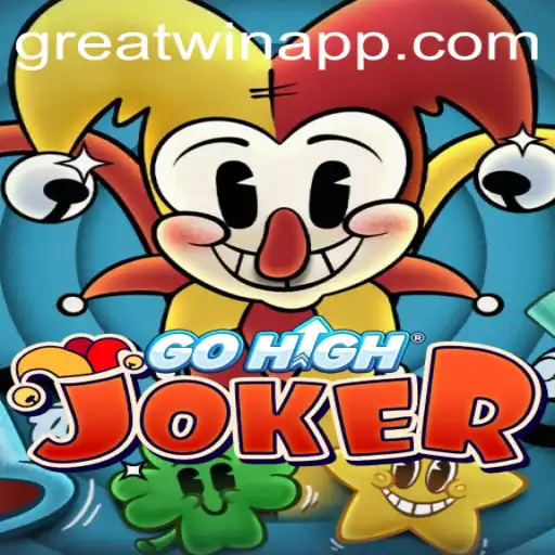Exploring GoHighJoker: Unveiling the GreatWin