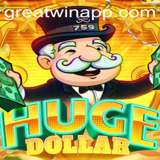 Dive into the World of HugeDollar with GreatWin: A Comprehensive Guide