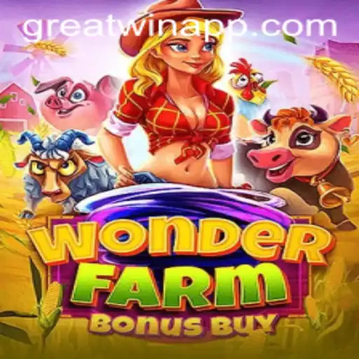Unveiling WonderFarmBonusBuy: Experience the Thrill of GreatWin